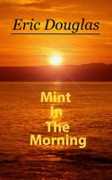 Mint In The Morning