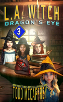 LA Witch: Dragon's Eye(3 La Witch)