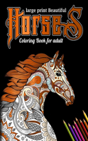 Large Print Beautiful Horses Coloring Book for Adult