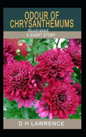 Odour of Chrysanthemums Illustrated