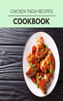 Chicken Thigh Recipes Cookbook