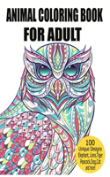 Animal Coloring Book For Adult: Stress Relieving Designs to Color, Fun and relaxing Animal Coloring Book for Adults