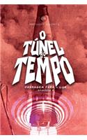 O Túnel Do Tempo: Passagem Para a Lua(2 O Túnel Do Tempo Em Quadrinhos)