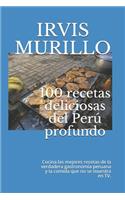 100 recetas deliciosas del Perú profundo