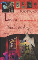 Lisboa Como Você Nunca Viu