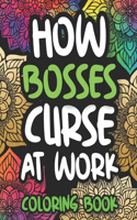How Bosses Curse At Work