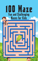 100 maze. Fun and Challenging Mazes for Kids: (8.5''x11.5'') Ages 4-8: Maze Activity Book - 4-6, 6-8 - Workbook for Games, Puzzles, and Problem . Fun and Challenging Mazes for Kids .100 Mazes Wo