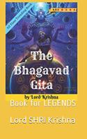 The BHAGAVAD GITA