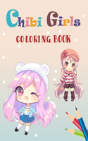 Chibi Girls Coloring Book: For Kids with amazing Cute Lovable Anime Kawaii Girls