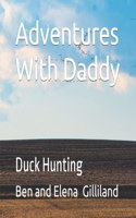 Adventures With Daddy