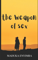 Weapon of Sex