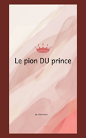 Le pion du prince