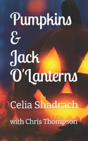 Pumpkins and Jack O'Lanterns: a Halloween Romance(1 Up the Ante: Halloween Special)