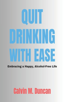 Quit Drinking With Ease