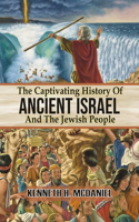 Captivating History of Ancient Israel and the Jewish People