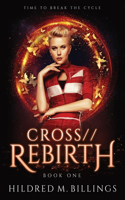 CROSS//Rebirth