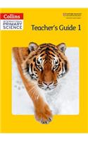Collins International Primary Science - Teacher's Guide 1