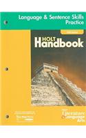 Holt Literature & Language Arts: Language & Sentence Skills Practice, Fifth Course: Support for the Holt Handbook