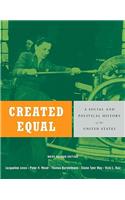 Created Equal: A Social and Political History of the United States