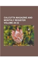 Calcutta Magazine and Monthly Register Volume 29-32