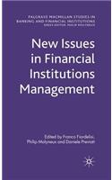 New Issues in Financial Institutions Management