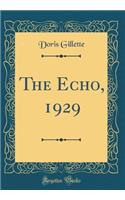 The Echo, 1929 (Classic Reprint)