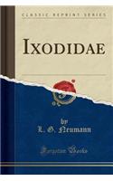 Ixodidae (Classic Reprint)