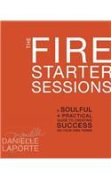 The Fire Starter Sessions