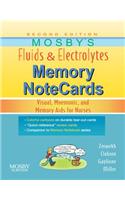 Mosby's Fluids & Electrolytes Memory Notecards: Visual, Mnemonic, and Memory AIDS for Nurses