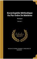 Encyclopédie Méthodique Ou Par Ordre De Matières