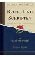 Briefe Und Schriften, Vol. 6 (Classic Reprint)