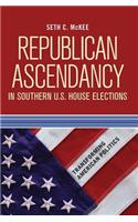 Republican Ascendancy in Southern U.S. House Elections