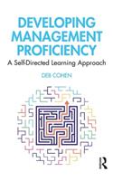 Developing Management Proficiency: A Self-Directed Learning Approach