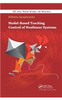 Model-Based Tracking Control of Nonlinear Systems