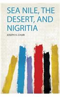 Sea Nile, the Desert, and Nigritia