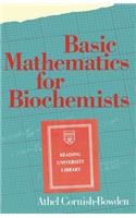 Basic Mathematics for Biochemists