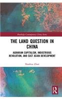The Land Question in China