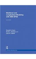 Multilevel and Longitudinal Modeling with IBM SPSS