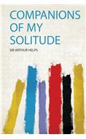 Companions of My Solitude