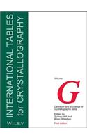 International Tables for Crystallography, Volume G