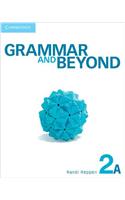 Grammar and Beyond Level 2 Student's Book A