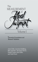 Measurement of Moral Judgment: Theoretical Foundations and Research Validation