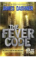 The Fever Code (Maze Runner, Book Five; Prequel)