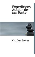 Expeditions Autour de Ma Tente