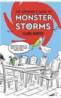 Survivor's Guide to Monster Storms: Practical Advice to Keep You and Your Family Safe