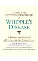 Official Patient's Sourcebook on Whipple's Disease