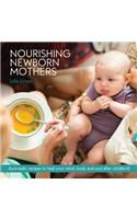 Nourishing Newborn Mothers