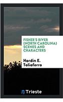 Fisher's River (North Carolina) Scenes and Characters