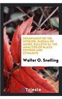 Department of the interior, Bureau of Mines, Bulletin 51. The Analysis of Black Powder and Dynamite