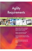 Agility Requirements A Complete Guide - 2019 Edition